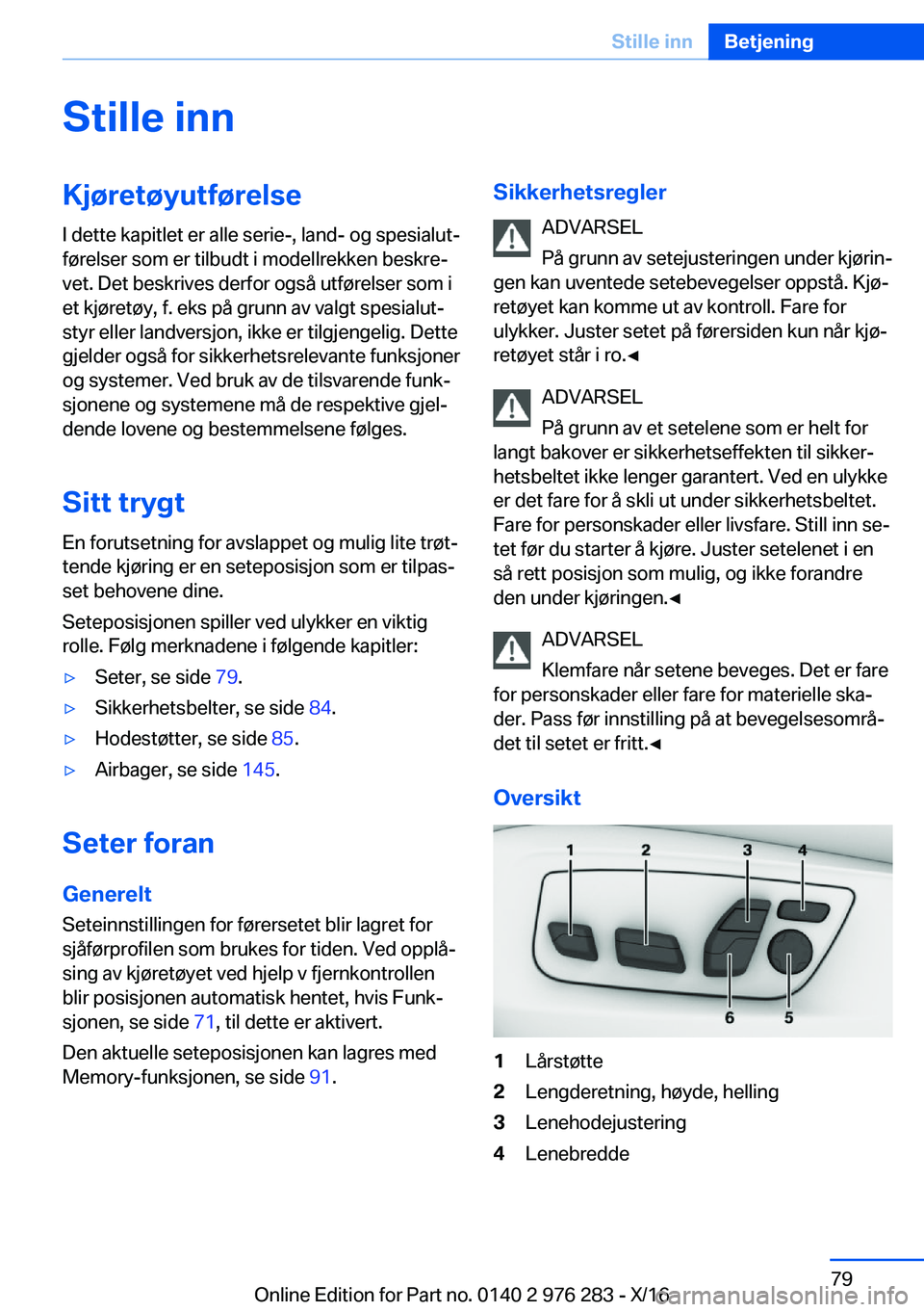 BMW 7 SERIES 2017  InstruksjonsbØker (in Norwegian) �S�t�i�l�l�e��i�n�n�K�j�