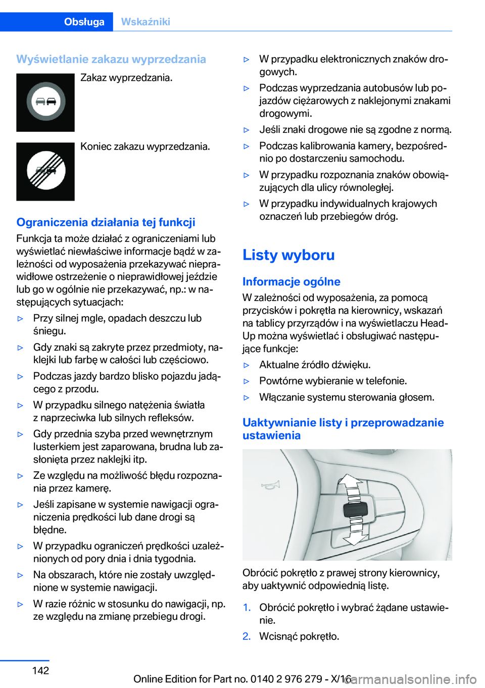 BMW 7 SERIES 2017  Instrukcja obsługi (in Polish) �W�y�w�i�e�t�l�a�n�i�e��z�a�k�a�z�u��w�y�p�r�z�e�d�z�a�n�i�a�Z�a�k�a�z� �w�y�p�r�z�e�d�z�a�n�i�a�.
�K�o�n�i�e�c� �z�a�k�a�z�u� �w�y�p�r�z�e�d�z�a�n�i�a�.
�O�g�r�a�n�i�c�z�e�n�i�a��d�z�i�a�ł�a�n�