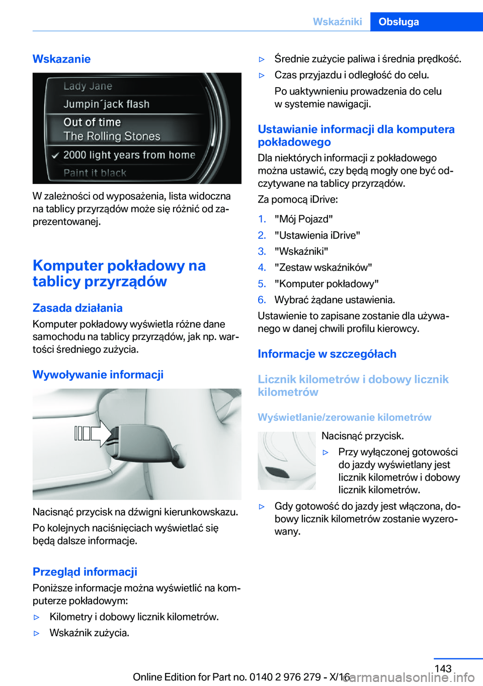 BMW 7 SERIES 2017  Instrukcja obsługi (in Polish) �W�s�k�a�z�a�n�i�e
�W� �z�a�l�e 9�n�o �c�i� �o�d� �w�y�p�o�s�a 9�e�n�i�a�,� �l�i�s�t�a� �w�i�d�o�c�z�n�a
�n�a� �t�a�b�l�i�c�y� �p�r�z�y�r�z�