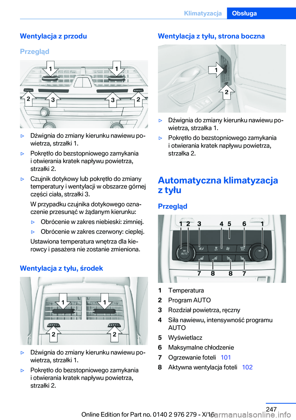 BMW 7 SERIES 2017  Instrukcja obsługi (in Polish) �W�e�n�t�y�l�a�c�j�a��z��p�r�z�o�d�u
�P�r�z�e�g�l�