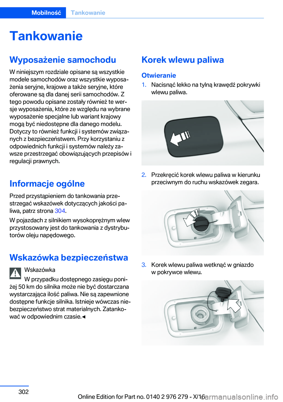 BMW 7 SERIES 2017  Instrukcja obsługi (in Polish) �T�a�n�k�o�w�a�n�i�e�W�y�p�o�s�a9�e�n�i�e��s�a�m�o�c�h�o�d�u
�W� �n�i�n�i�e�j�s�z�y�m� �r�o�z�d�z�i�a�l�e� �o�p�i�s�a�n�e� �s�