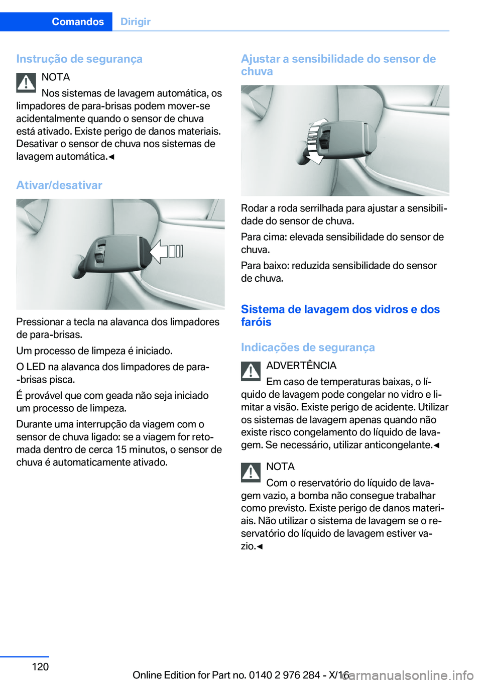 BMW 7 SERIES 2017  Manual do condutor (in Portuguese) �I�n�s�t�r�u�