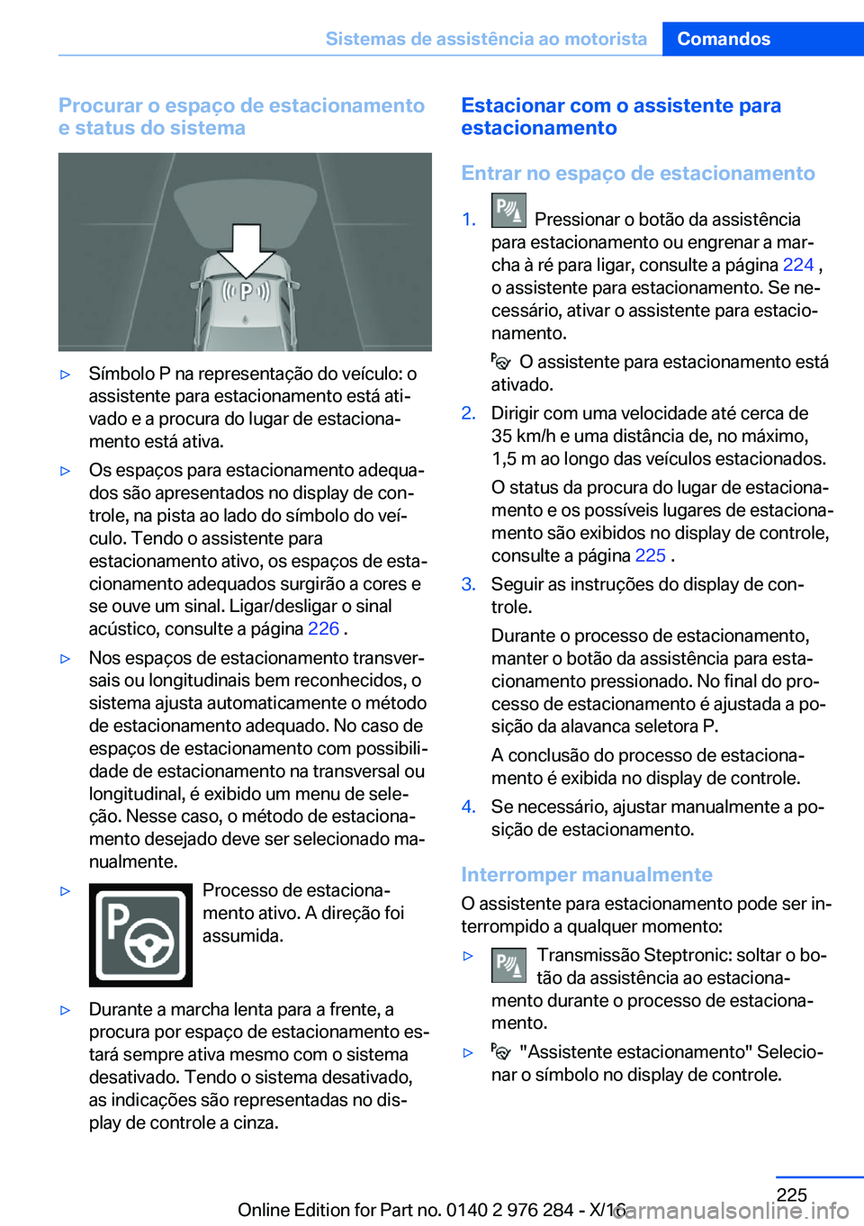BMW 7 SERIES 2017  Manual do condutor (in Portuguese) �P�r�o�c�u�r�a�r��o��e�s�p�a�