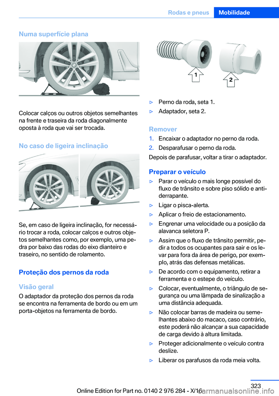 BMW 7 SERIES 2017  Manual do condutor (in Portuguese) �N�u�m�a��s�u�p�e�r�f�