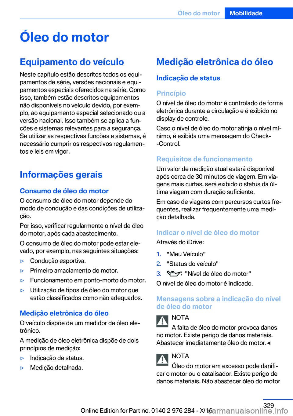 BMW 7 SERIES 2017  Manual do condutor (in Portuguese) �