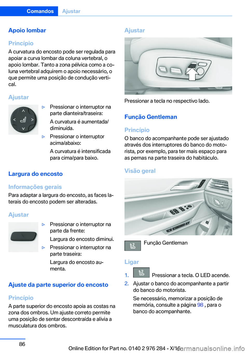 BMW 7 SERIES 2017  Manual do condutor (in Portuguese) �A�p�o�i�o��l�o�m�b�a�r
�P�r�i�n�c�