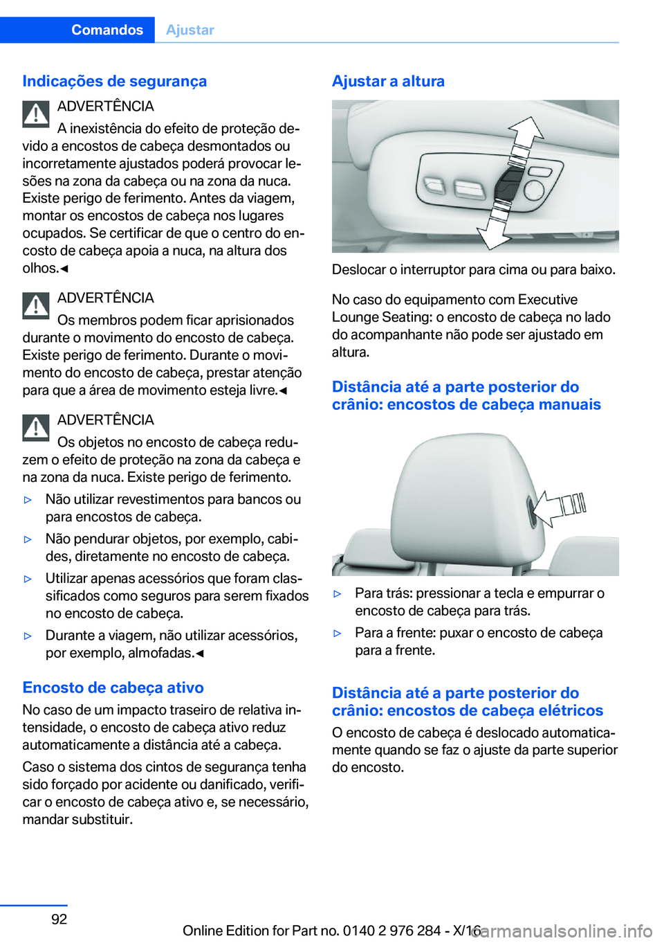 BMW 7 SERIES 2017  Manual do condutor (in Portuguese) �I�n�d�i�c�a�