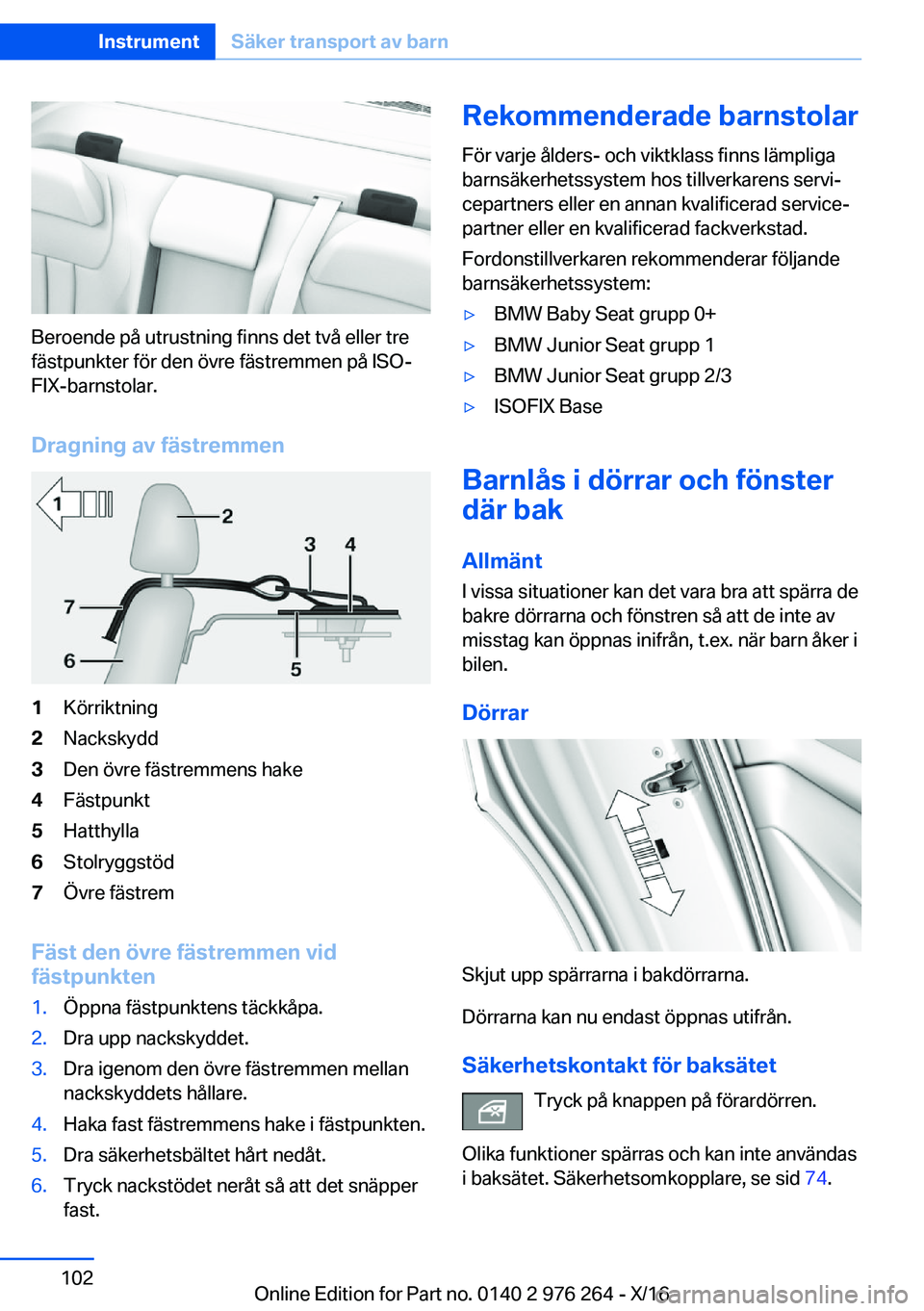 BMW 7 SERIES 2017  InstruktionsbÖcker (in Swedish) �B�e�r�o�e�n�d�e� �p�å� �u�t�r�u�s�t�n�i�n�g� �f�i�n�n�s� �d�e�t� �t�v�å� �e�l�l�e�r� �t�r�e�f�ä�s�t�p�u�n�k�t�e�r� �f�ö�r� �d�e�n� �ö�v�r�e� �f�ä�s�t�r�e�m�m�e�n� �p�å� �I�S�Oj�F�I�X�-�b�a�r�