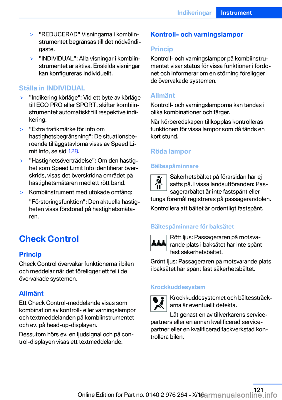BMW 7 SERIES 2017  InstruktionsbÖcker (in Swedish) 'y�"�R�E�D�U�C�E�R�A�D�"� �V�i�s�n�i�n�g�a�r�n�a� �i� �k�o�m�b�i�i�nj
�s�t�r�u�m�e�n�t�e�t� �b�e�g�r�ä�n�s�a�s� �t�i�l�l� �d�e�t� �n�ö�d�v�ä�n�d�ij �g�a�s�t�e�.'y�"�I�N�D�I�V�