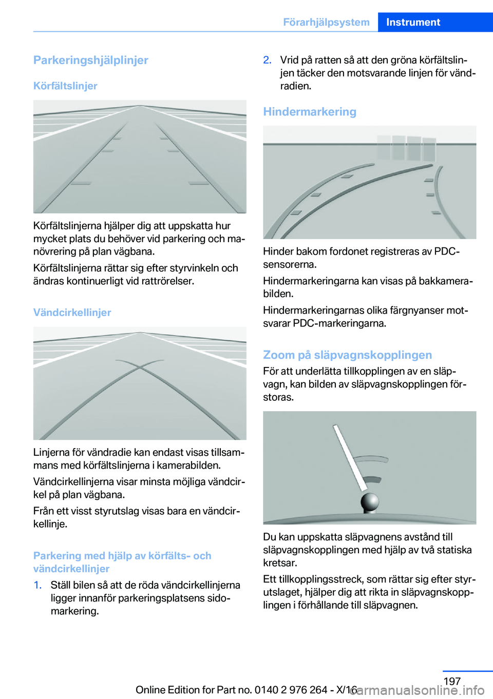 BMW 7 SERIES 2017  InstruktionsbÖcker (in Swedish) �P�a�r�k�e�r�i�n�g�s�h�j�ä�l�p�l�i�n�j�e�r�K�