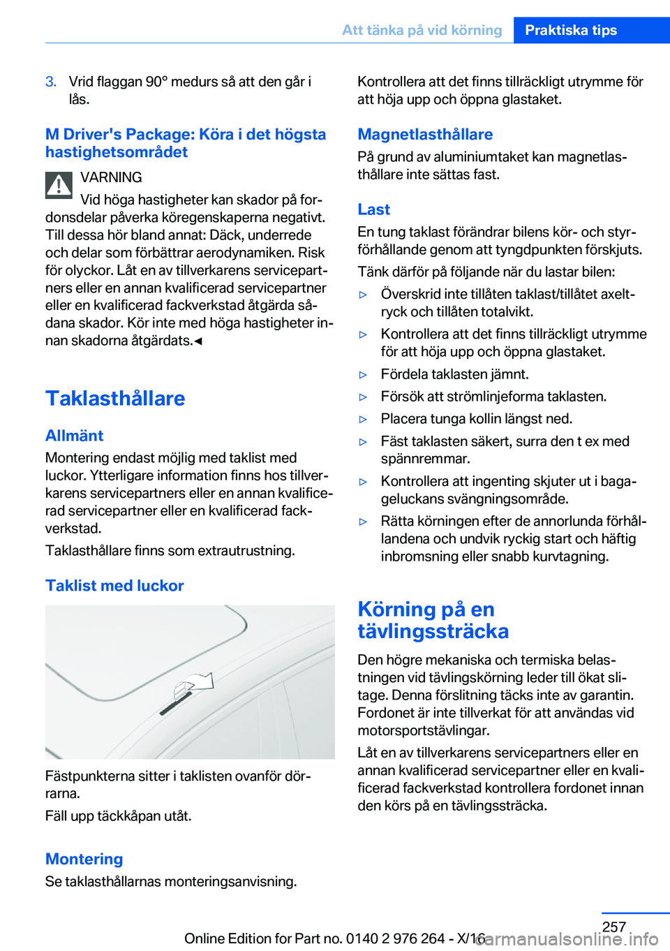 BMW 7 SERIES 2017  InstruktionsbÖcker (in Swedish) �3�.�V�r�i�d� �f�l�a�g�g�a�n� �9�0�p� �m�e�d�u�r�s� �s�å� �a�t�t� �d�e�n� �g�å�r� �i
�l�å�s�.
�M��D�r�i�v�e�r�'�s��P�a�c�k�a�g�e�:��K�