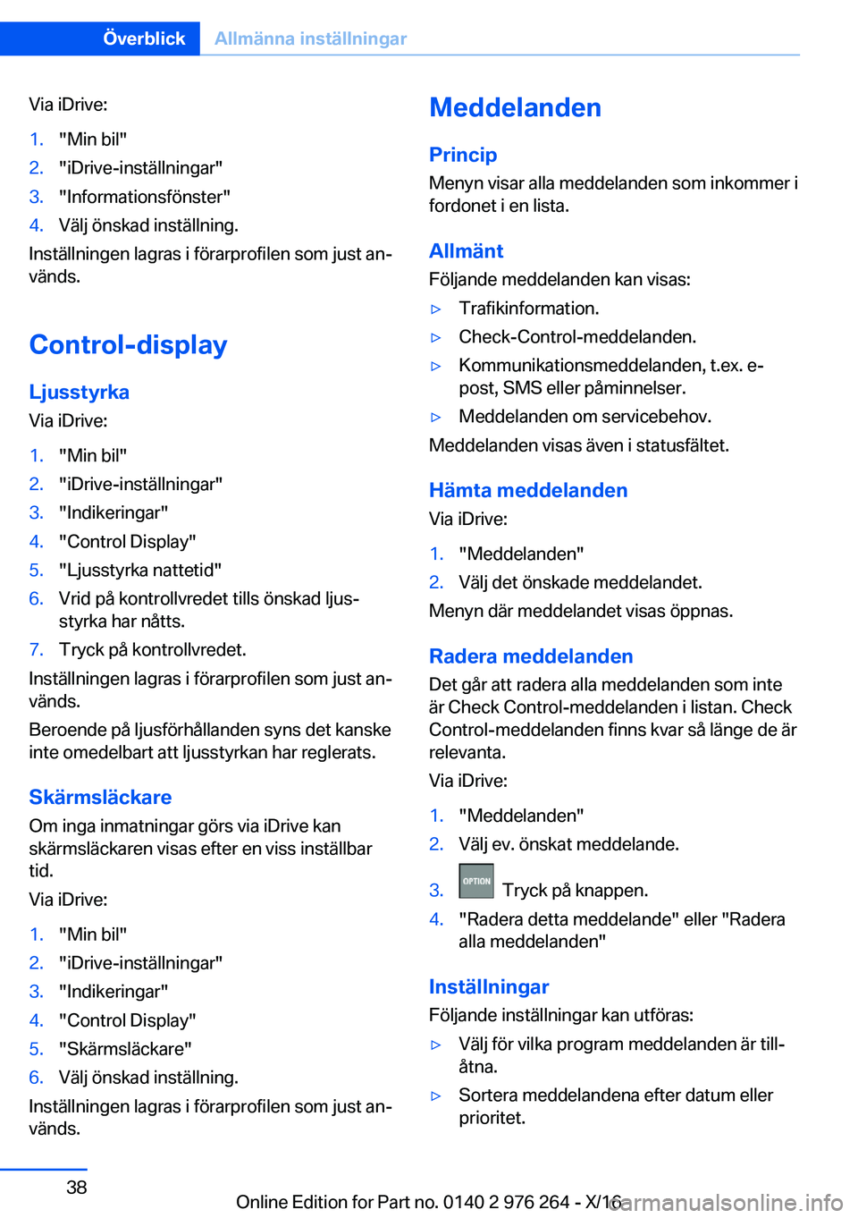 BMW 7 SERIES 2017  InstruktionsbÖcker (in Swedish) �V�i�a� �i�D�r�i�v�e�:�1�.�"�M�i�n� �b�i�l�"�2�.�"�i�D�r�i�v�e�-�i�n�s�t�ä�l�l�n�i�n�g�a�r�"�3�.�"�I�n�f�o�r�m�a�t�i�o�n�s�f�ö�n�s�t�e�r�"�4�.�V�ä�l�j� �ö�n�s�k�a�d� �i�n�s