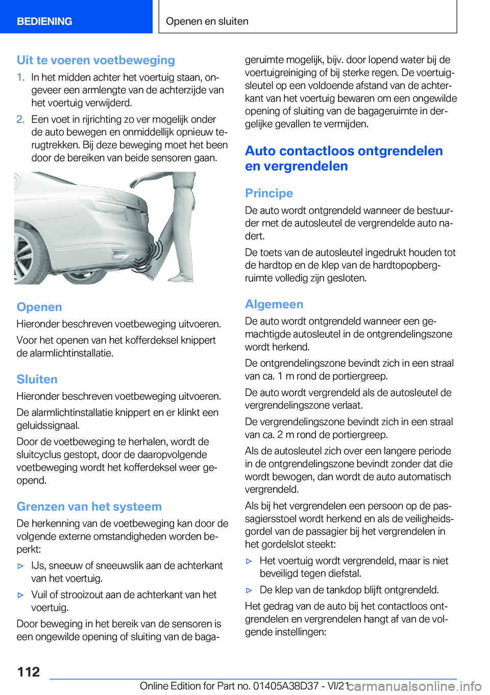 BMW 7 SERIES 2022  Manuales de Empleo (in Spanish) �U�i�t��t�e��v�o�e�r�e�n��v�o�e�t�b�e�w�e�g�i�n�g�1�.�I�n��h�e�t��m�i�d�d�e�n��a�c�h�t�e�r��h�e�t��v�o�e�r�t�u�i�g��s�t�a�a�n�,��o�nj
�g�e�v�e�e�r��e�e�n��a�r�m�l�e�n�g�t�e��v�a�n��d�e�