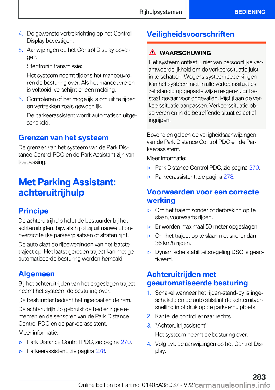 BMW 7 SERIES 2022  Manuales de Empleo (in Spanish) �4�.�D�e��g�e�w�e�n�s�t�e��v�e�r�t�r�e�k�r�i�c�h�t�i�n�g��o�p��h�e�t��C�o�n�t�r�o�l�D�i�s�p�l�a�y��b�e�v�e�s�t�i�g�e�n�.�5�.�A�a�n�w�i�j�z�i�n�g�e�n��o�p��h�e�t��C�o�n�t�r�o�l��D�i�s�p�l�a�y