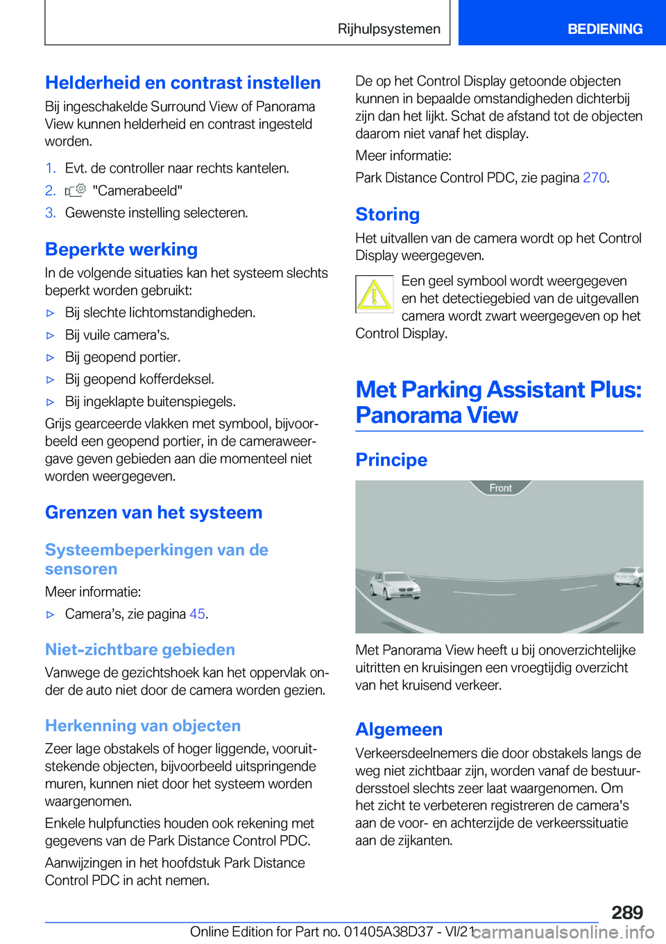 BMW 7 SERIES 2022  Manuales de Empleo (in Spanish) �H�e�l�d�e�r�h�e�i�d��e�n��c�o�n�t�r�a�s�t��i�n�s�t�e�l�l�e�n�B�i�j��i�n�g�e�s�c�h�a�k�e�l�d�e��S�u�r�r�o�u�n�d��V�i�e�w��o�f��P�a�n�o�r�a�m�a
�V�i�e�w��k�u�n�n�e�n��h�e�l�d�e�r�h�e�i�d��e�