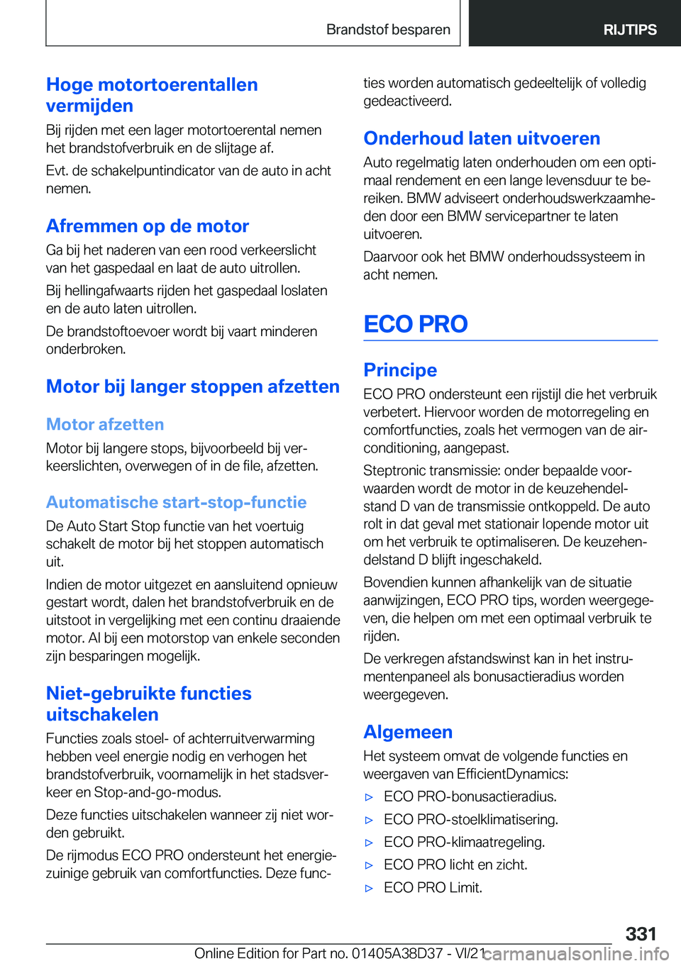 BMW 7 SERIES 2022  Manuales de Empleo (in Spanish) �H�o�g�e��m�o�t�o�r�t�o�e�r�e�n�t�a�l�l�e�n
�v�e�r�m�i�j�d�e�n
�B�i�j��r�i�j�d�e�n��m�e�t��e�e�n��l�a�g�e�r��m�o�t�o�r�t�o�e�r�e�n�t�a�l��n�e�m�e�n
�h�e�t��b�r�a�n�d�s�t�o�f�v�e�r�b�r�u�i�k��
