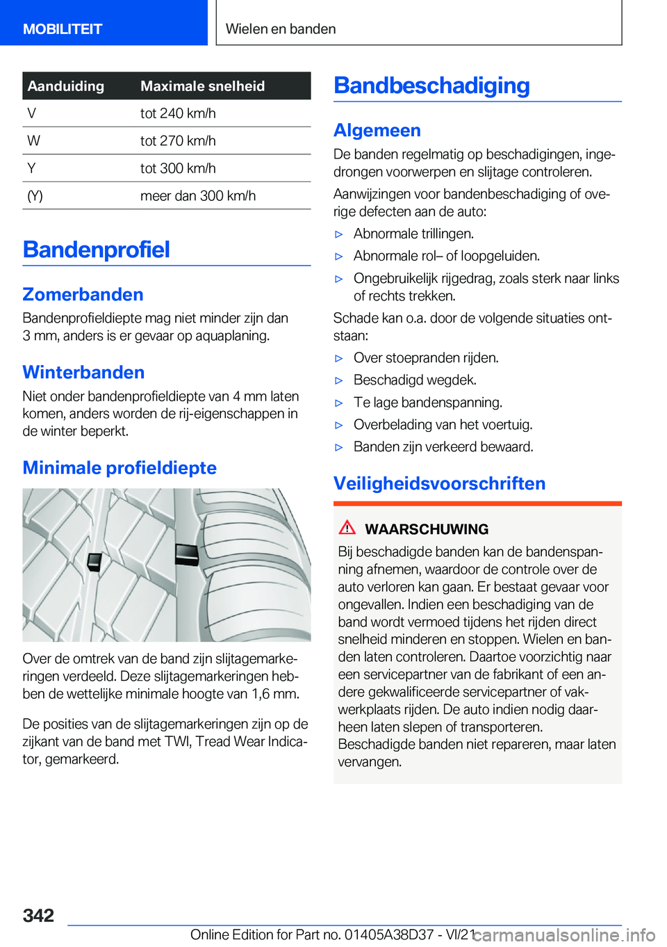 BMW 7 SERIES 2022  Manuales de Empleo (in Spanish) �A�a�n�d�u�i�d�i�n�g�M�a�x�i�m�a�l�e��s�n�e�l�h�e�i�d�V�t�o�t��2�4�0��k�m�/�h�W�t�o�t��2�7�0��k�m�/�h�Y�t�o�t��3�0�0��k�m�/�h�(�Y�)�m�e�e�r��d�a�n��3�0�0��k�m�/�h
�B�a�n�d�e�n�p�r�o�f�i�e�l
