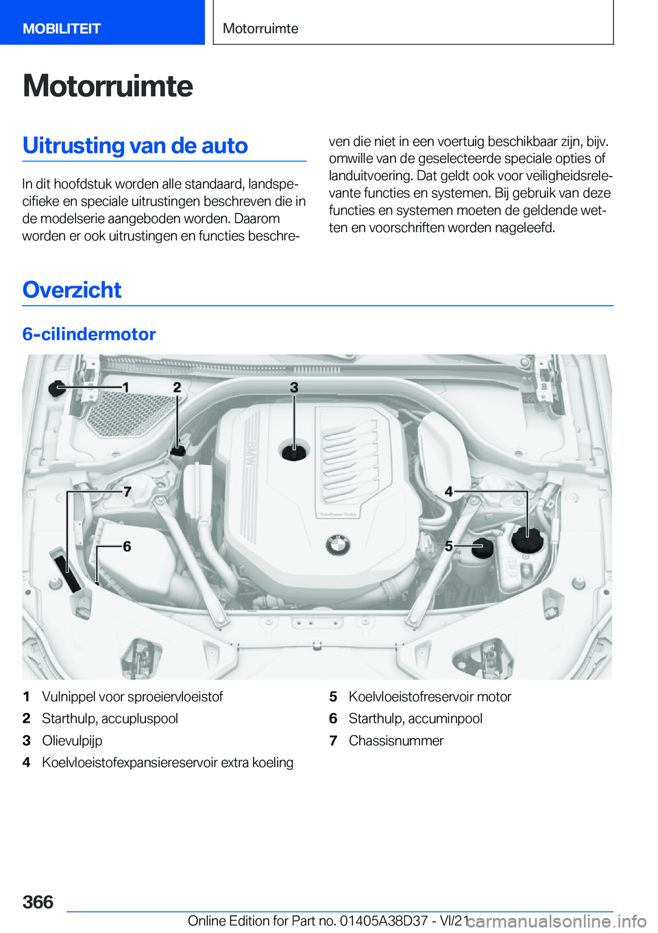 BMW 7 SERIES 2022  Manuales de Empleo (in Spanish) �M�o�t�o�r�r�u�i�m�t�e�U�i�t�r�u�s�t�i�n�g��v�a�n��d�e��a�u�t�o
�I�n��d�i�t��h�o�o�f�d�s�t�u�k��w�o�r�d�e�n��a�l�l�e��s�t�a�n�d�a�a�r�d�,��l�a�n�d�s�p�ej�c�i�f�i�e�k�e��e�n��s�p�e�c�i�a�l�