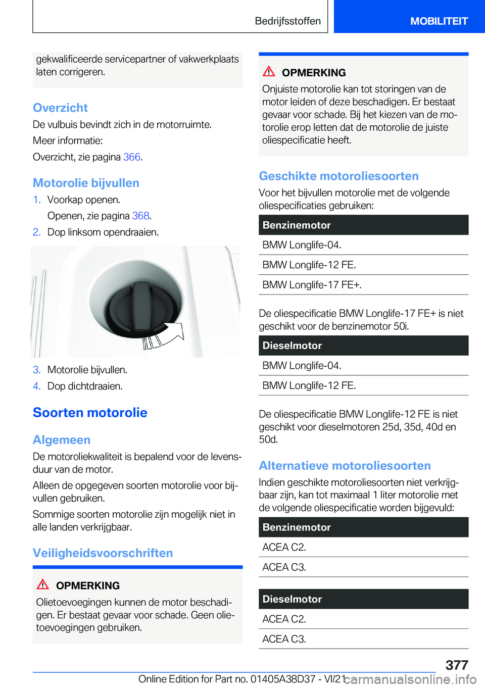 BMW 7 SERIES 2022  Manuales de Empleo (in Spanish) �g�e�k�w�a�l�i�f�i�c�e�e�r�d�e��s�e�r�v�i�c�e�p�a�r�t�n�e�r��o�f��v�a�k�w�e�r�k�p�l�a�a�t�s�l�a�t�e�n��c�o�r�r�i�g�e�r�e�n�.
�O�v�e�r�z�i�c�h�t
�D�e��v�u�l�b�u�i�s��b�e�v�i�n�d�t��z�i�c�h��i�n
