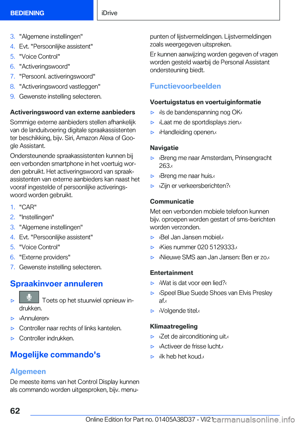 BMW 7 SERIES 2022  Manuales de Empleo (in Spanish) �3�.��A�l�g�e�m�e�n�e��i�n�s�t�e�l�l�i�n�g�e�n��4�.�E�v�t�.���P�e�r�s�o�o�n�l�i�j�k�e��a�s�s�i�s�t�e�n�t��5�.��V�o�i�c�e��C�o�n�t�r�o�l��6�.��A�c�t�i�v�e�r�i�n�g�s�w�o�o�r�d��7�.��P�e�r�s