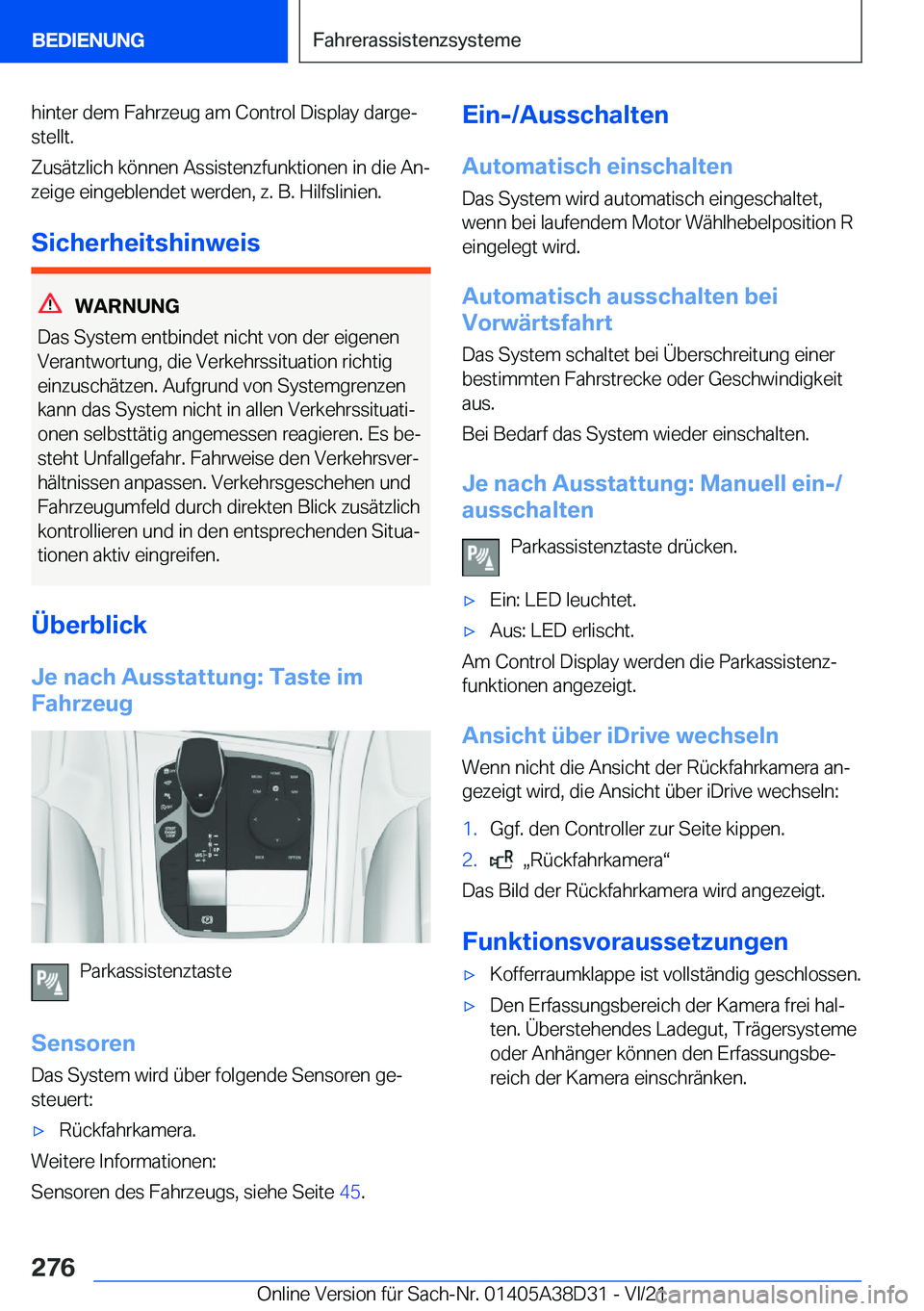 BMW 8 SERIES 2022  Betriebsanleitungen (in German) �h�i�n�t�e�r��d�e�m��F�a�h�r�z�e�u�g��a�m��C�o�n�t�r�o�l��D�i�s�p�l�a�y��d�a�r�g�ej
�s�t�e�l�l�t�.
�Z�u�s�