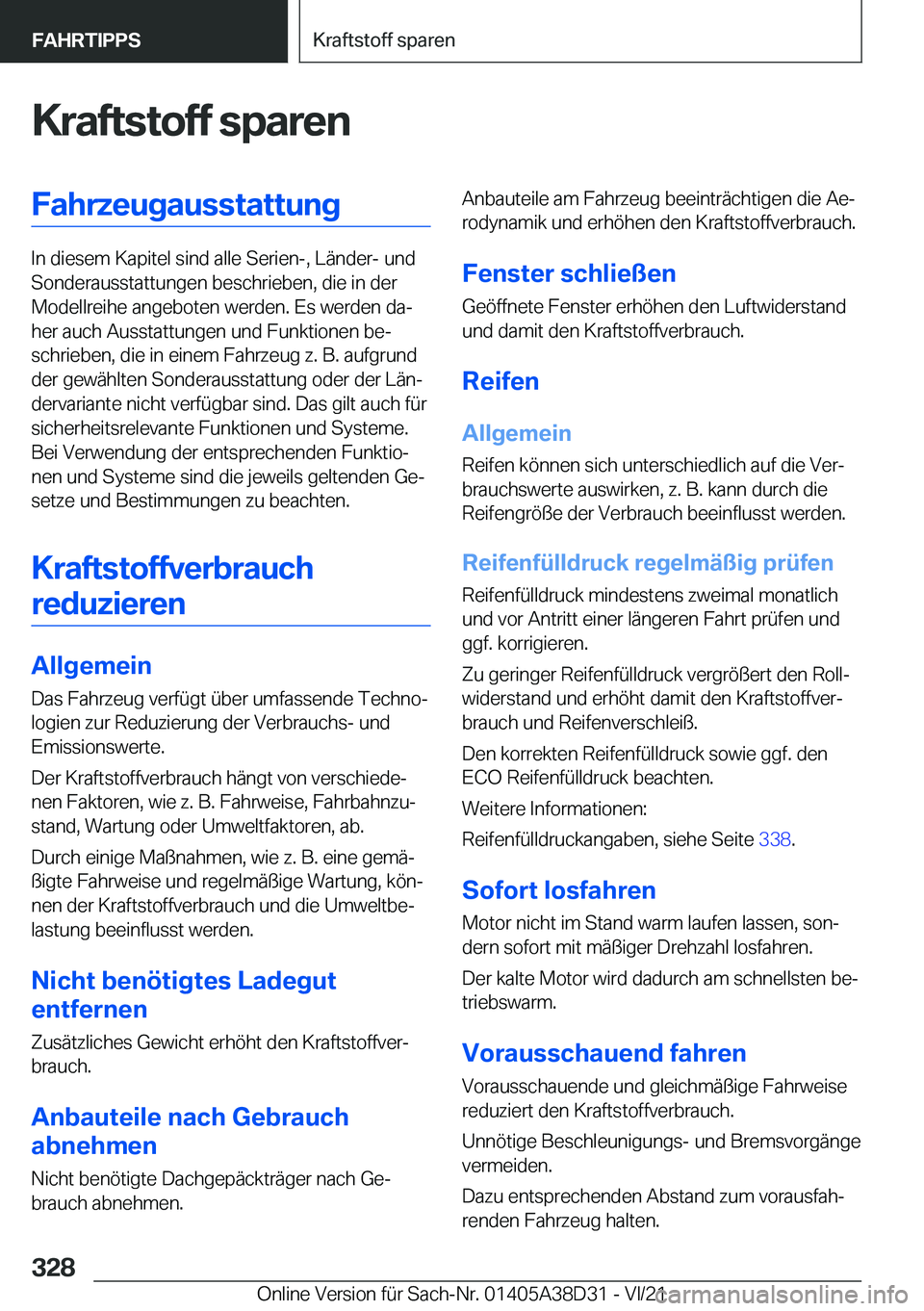 BMW 8 SERIES 2022  Betriebsanleitungen (in German) �K�r�a�f�t�s�t�o�f�f��s�p�a�r�e�n�F�a�h�r�z�e�u�g�a�u�s�s�t�a�t�t�u�n�g
�I�n��d�i�e�s�e�m��K�a�p�i�t�e�l��s�i�n�d��a�l�l�e��S�e�r�i�e�n�-�,��L�