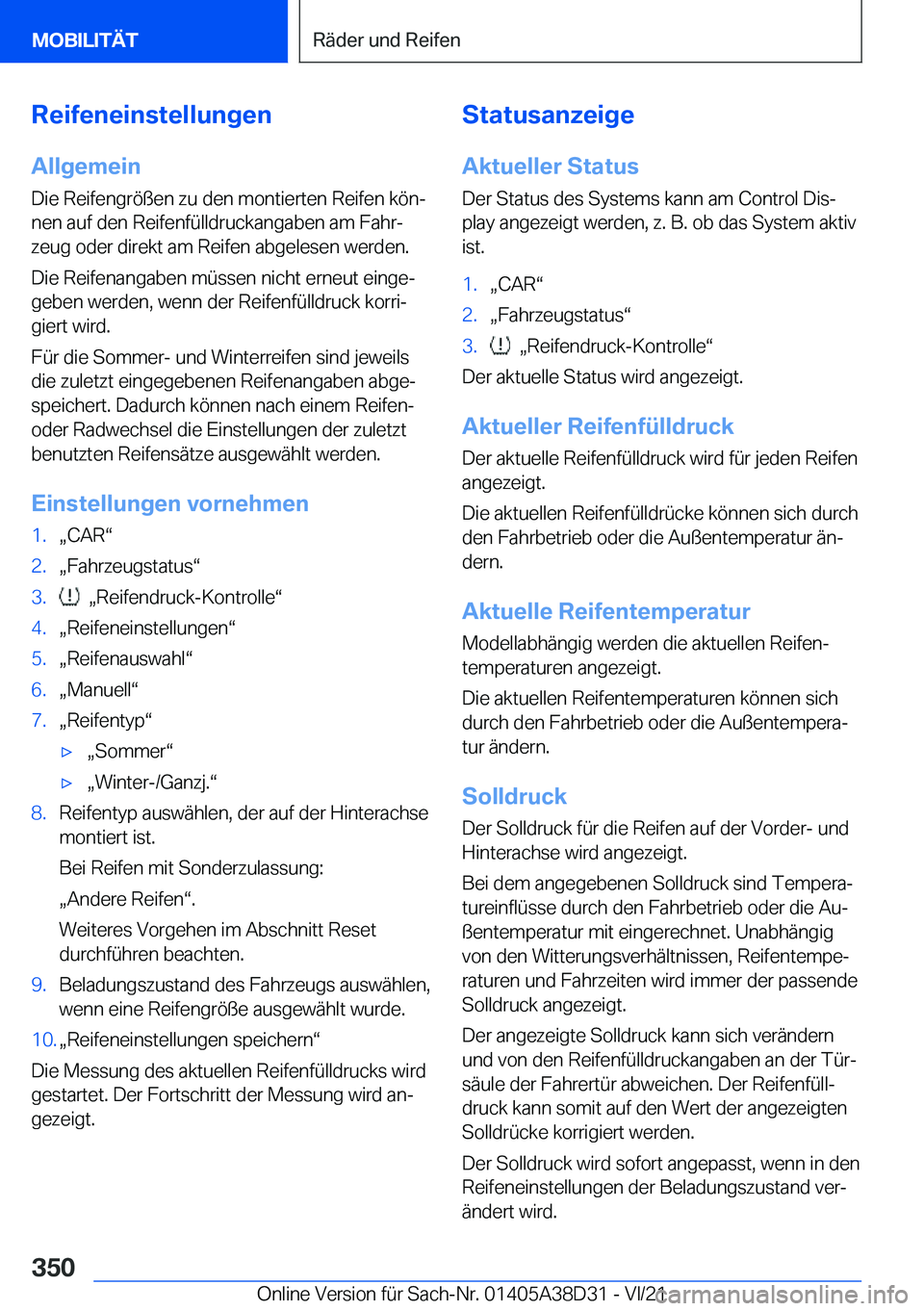 BMW 8 SERIES 2022  Betriebsanleitungen (in German) �R�e�i�f�e�n�e�i�n�s�t�e�l�l�u�n�g�e�n�A�l�l�g�e�m�e�i�n�D�i�e��R�e�i�f�e�n�g�r�