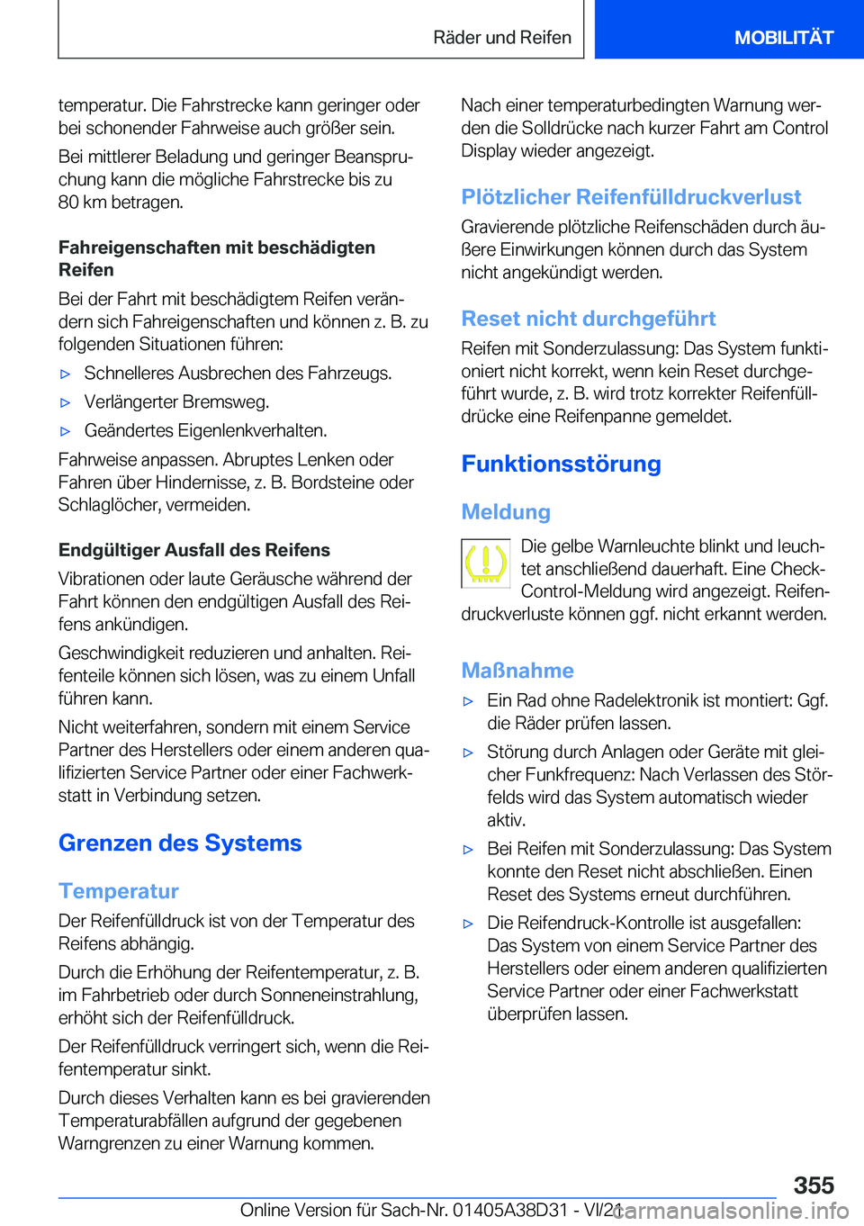 BMW 8 SERIES 2022  Betriebsanleitungen (in German) �t�e�m�p�e�r�a�t�u�r�.��D�i�e��F�a�h�r�s�t�r�e�c�k�e��k�a�n�n��g�e�r�i�n�g�e�r��o�d�e�r
�b�e�i��s�c�h�o�n�e�n�d�e�r��F�a�h�r�w�e�i�s�e��a�u�c�h��g�r�