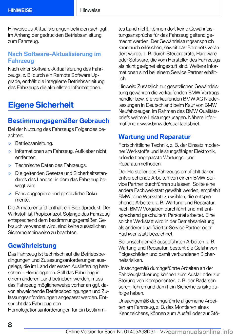 BMW 8 SERIES 2022  Betriebsanleitungen (in German) �H�i�n�w�e�i�s�e��z�u��A�k�t�u�a�l�i�s�i�e�r�u�n�g�e�n��b�e�f�i�n�d�e�n��s�i�c�h��g�g�f�.�i�m��A�n�h�a�n�g��d�e�r��g�e�d�r�u�c�k�t�e�n��B�e�t�r�i�e�b�s�a�n�l�e�i�t�u�n�g�z�u�m��F�a�h�r�z�e�u