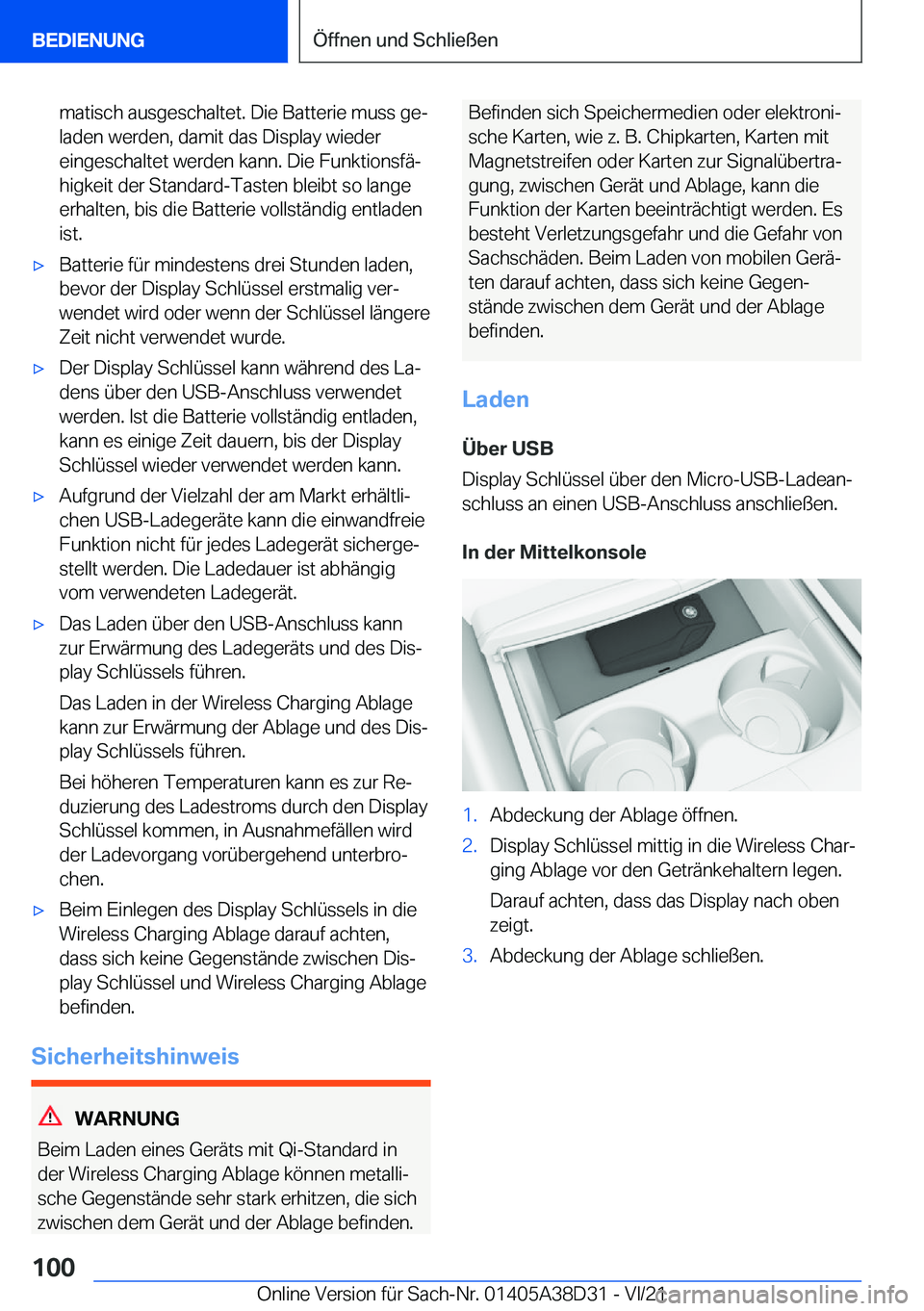 BMW 8 SERIES 2022  Betriebsanleitungen (in German) �m�a�t�i�s�c�h��a�u�s�g�e�s�c�h�a�l�t�e�t�.��D�i�e��B�a�t�t�e�r�i�e��m�u�s�s��g�ej�l�a�d�e�n��w�e�r�d�e�n�,��d�a�m�i�t��d�a�s��D�i�s�p�l�a�y��w�i�e�d�e�r�e�i�n�g�e�s�c�h�a�l�t�e�t��w�e�r�d