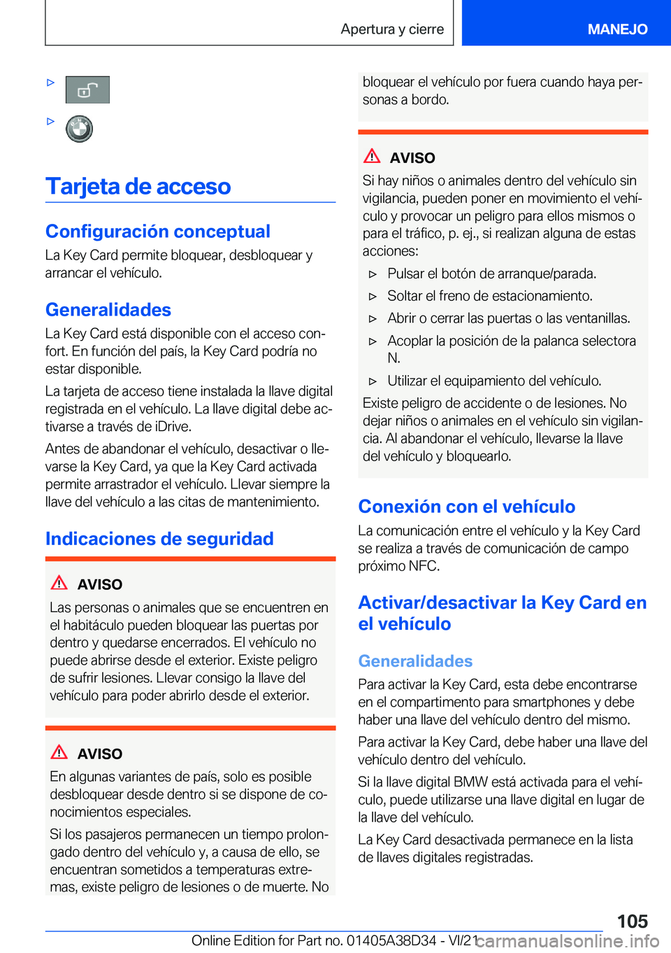 BMW 8 SERIES 2022  Manuales de Empleo (in Spanish) xx
�T�a�r�j�e�t�a��d�e��a�c�c�e�s�o
�C�o�n�f�i�g�u�r�a�c�i�