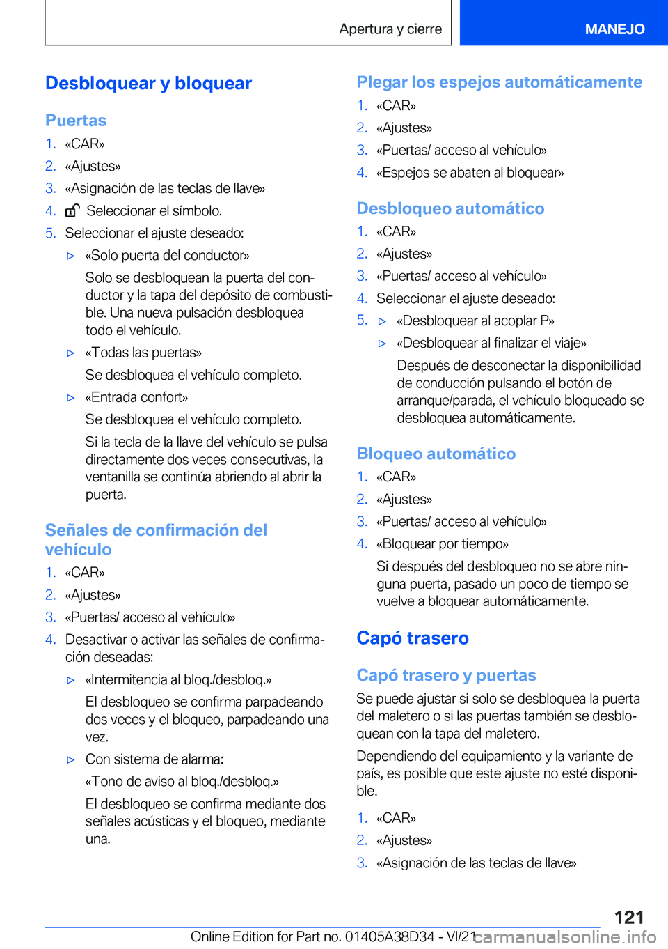 BMW 8 SERIES 2022  Manuales de Empleo (in Spanish) �D�e�s�b�l�o�q�u�e�a�r��y��b�l�o�q�u�e�a�r
�P�u�e�r�t�a�s�1�.�«�C�A�R�{�2�.�«�A�j�u�s�t�e�s�{�3�.�«�A�s�i�g�n�a�c�i�