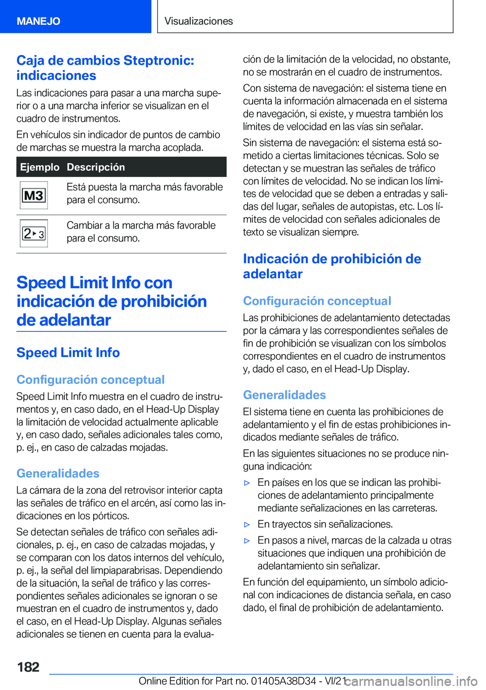 BMW 8 SERIES 2022  Manuales de Empleo (in Spanish) �C�a�j�a��d�e��c�a�m�b�i�o�s��S�t�e�p�t�r�o�n�i�c�:
�i�n�d�i�c�a�c�i�o�n�e�s
�L�a�s��i�n�d�i�c�a�c�i�o�n�e�s��p�a�r�a��p�a�s�a�r��a��u�n�a��m�a�r�c�h�a��s�u�p�eª�r�i�o�r��o��a��u�n�a��
