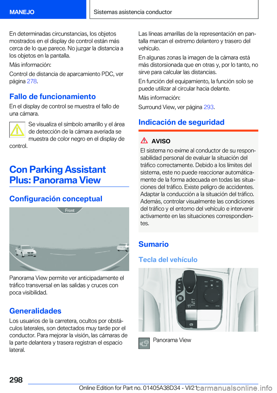 BMW 8 SERIES 2022  Manuales de Empleo (in Spanish) �E�n��d�e�t�e�r�m�i�n�a�d�a�s��c�i�r�c�u�n�s�t�a�n�c�i�a�s�,��l�o�s��o�b�j�e�t�o�s�m�o�s�t�r�a�d�o�s��e�n��e�l��d�i�s�p�l�a�y��d�e��c�o�n�t�r�o�l��e�s�t�