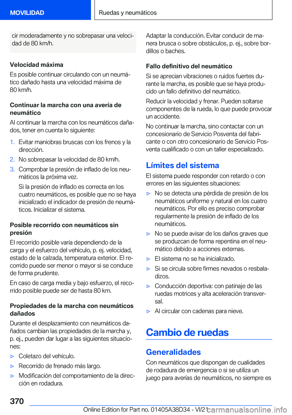 BMW 8 SERIES 2022  Manuales de Empleo (in Spanish) �c�i�r��m�o�d�e�r�a�d�a�m�e�n�t�e��y��n�o��s�o�b�r�e�p�a�s�a�r��u�n�a��v�e�l�o�c�iª�d�a�d��d�e��8�0��k�m�/�h�.
�V�e�l�o�c�i�d�a�d��m�