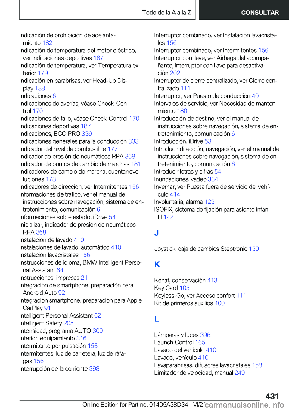 BMW 8 SERIES 2022  Manuales de Empleo (in Spanish) �I�n�d�i�c�a�c�i�