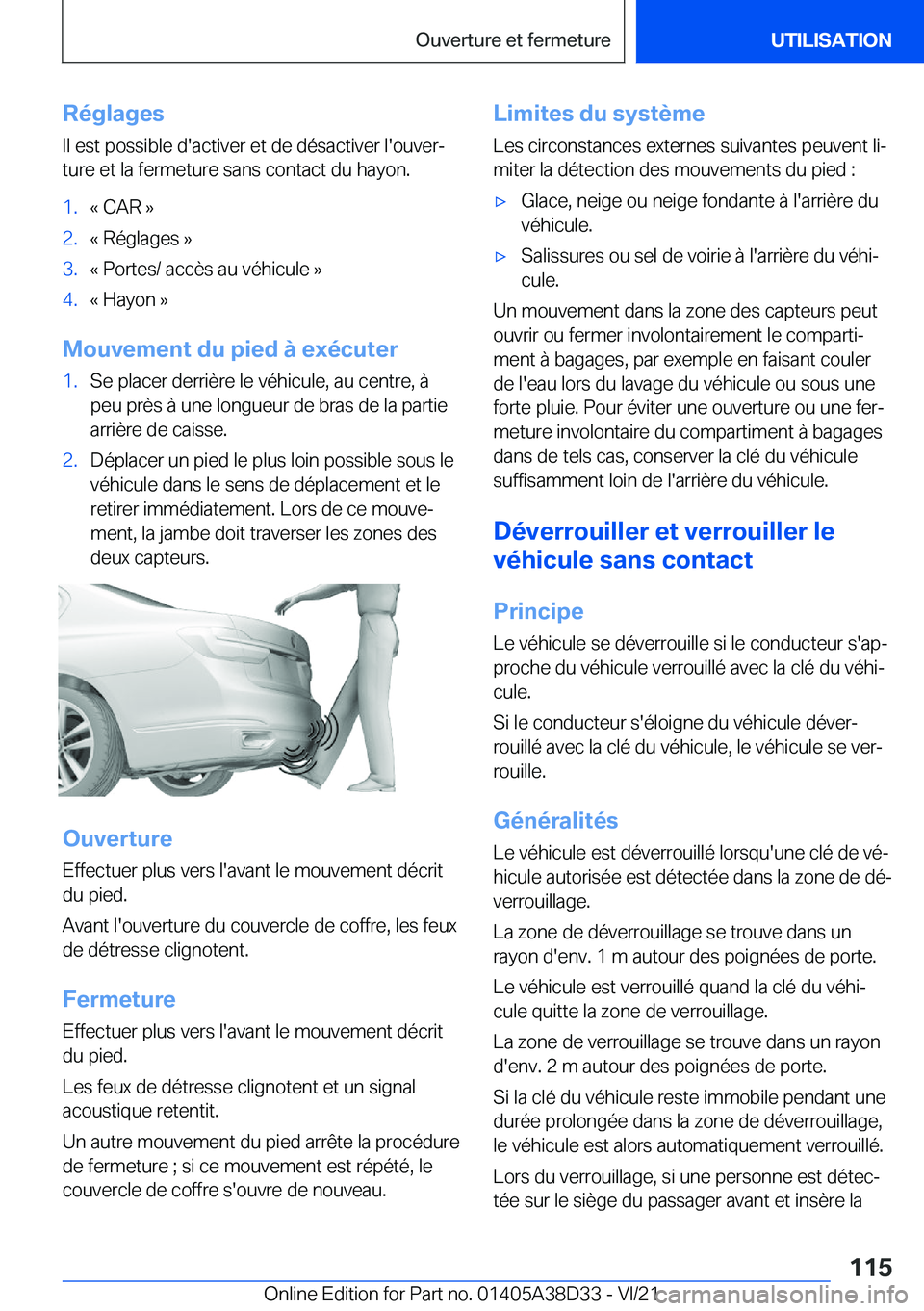 BMW 8 SERIES 2022  Notices Demploi (in French) �R�é�g�l�a�g�e�s
�I�l��e�s�t��p�o�s�s�i�b�l�e��d�'�a�c�t�i�v�e�r��e�t��d�e��d�é�s�a�c�t�i�v�e�r��l�'�o�u�v�e�rj
�t�u�r�e��e�t��l�a��f�e�r�m�e�t�u�r�e��s�a�n�s��c�o�n�t�a�c�t��d