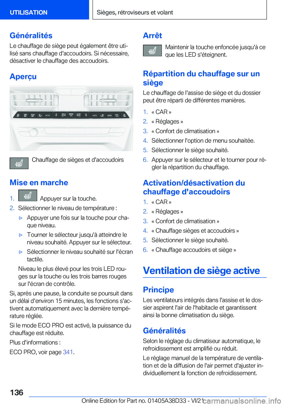 BMW 8 SERIES 2022  Notices Demploi (in French) �G�é�n�é�r�a�l�i�t�é�s�L�e��c�h�a�u�f�f�a�g�e��d�e��s�i�è�g�e��p�e�u�t��é�g�a�l�e�m�e�n�t��ê�t�r�e��u�t�ij
�l�i�s�é��s�a�n�s��c�h�a�u�f�f�a�g�e��d�'�a�c�c�o�u�d�o�i�r�s�.��S�i�