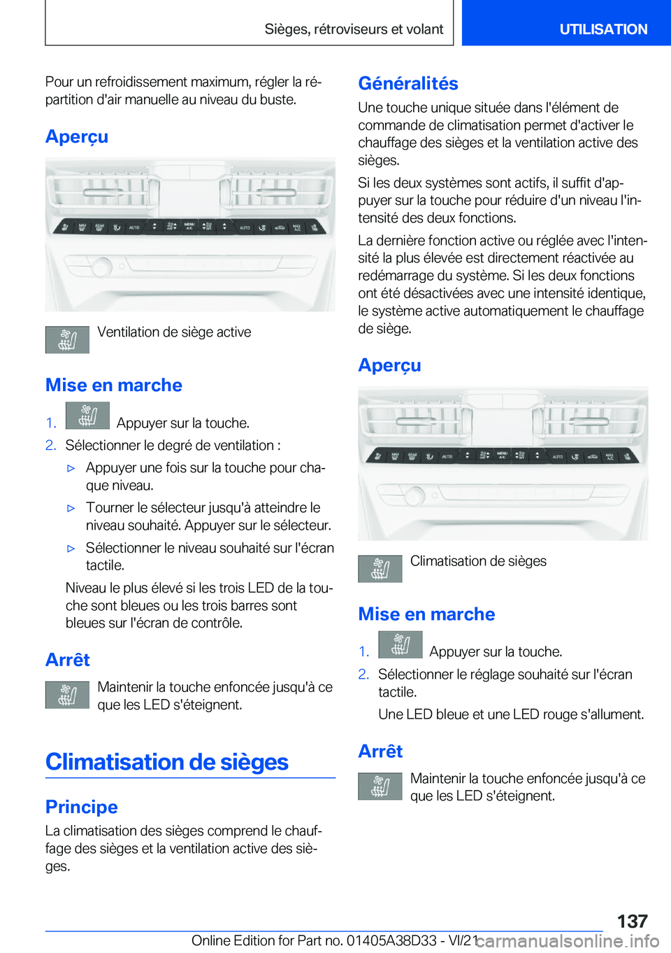 BMW 8 SERIES 2022  Notices Demploi (in French) �P�o�u�r��u�n��r�e�f�r�o�i�d�i�s�s�e�m�e�n�t��m�a�x�i�m�u�m�,��r�é�g�l�e�r��l�a��r�éj�p�a�r�t�i�t�i�o�n��d�'�a�i�r��m�a�n�u�e�l�l�e��a�u��n�i�v�e�a�u��d�u��b�u�s�t�e�.
�A�p�e�r�ç�u