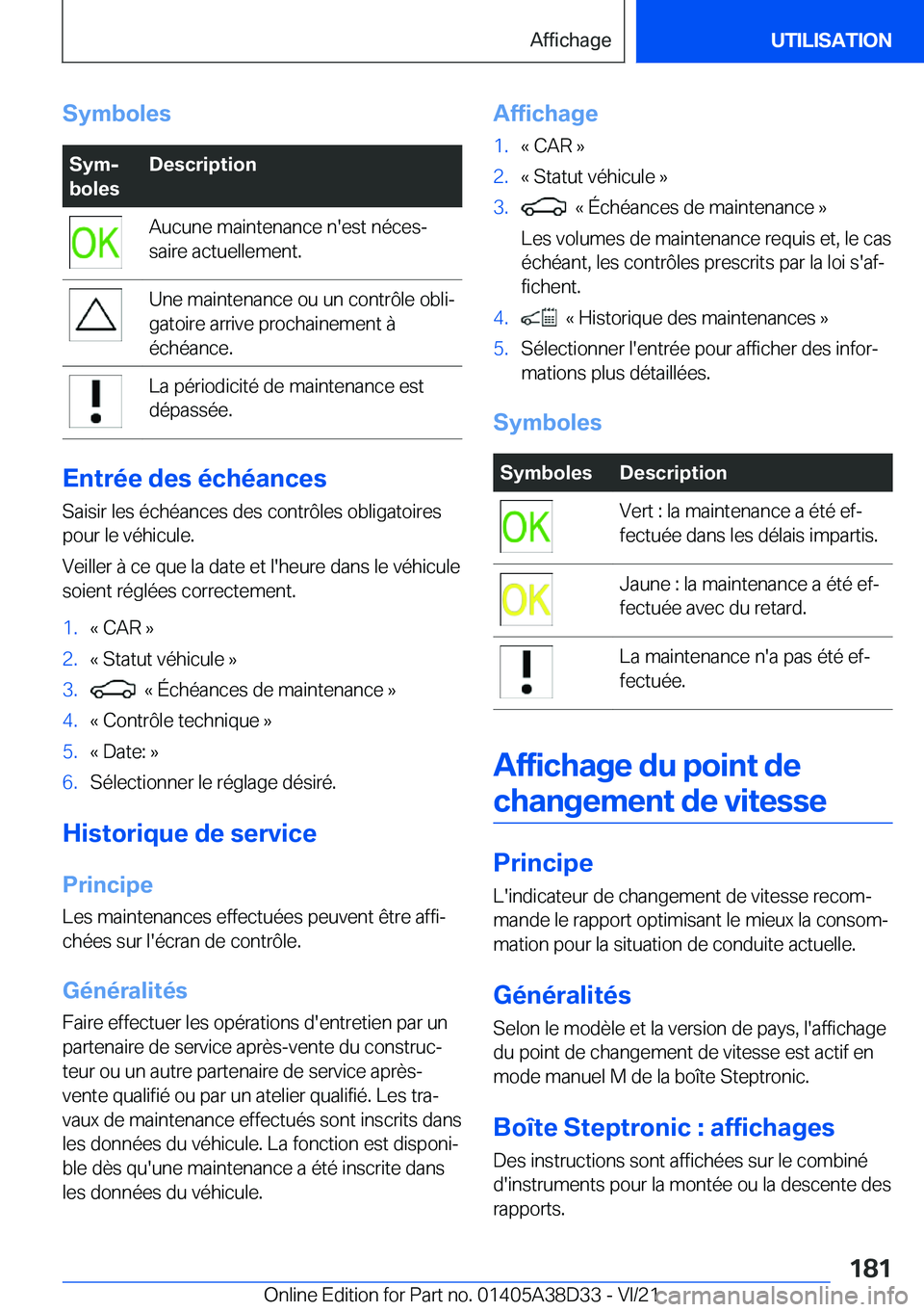 BMW 8 SERIES 2022  Notices Demploi (in French) �S�y�m�b�o�l�e�s�S�y�mj
�b�o�l�e�s�D�e�s�c�r�i�p�t�i�o�n�A�u�c�u�n�e��m�a�i�n�t�e�n�a�n�c�e��n�'�e�s�t��n�é�c�e�sj
�s�a�i�r�e��a�c�t�u�e�l�l�e�m�e�n�t�.�U�n�e��m�a�i�n�t�e�n�a�n�c�e��o�u�