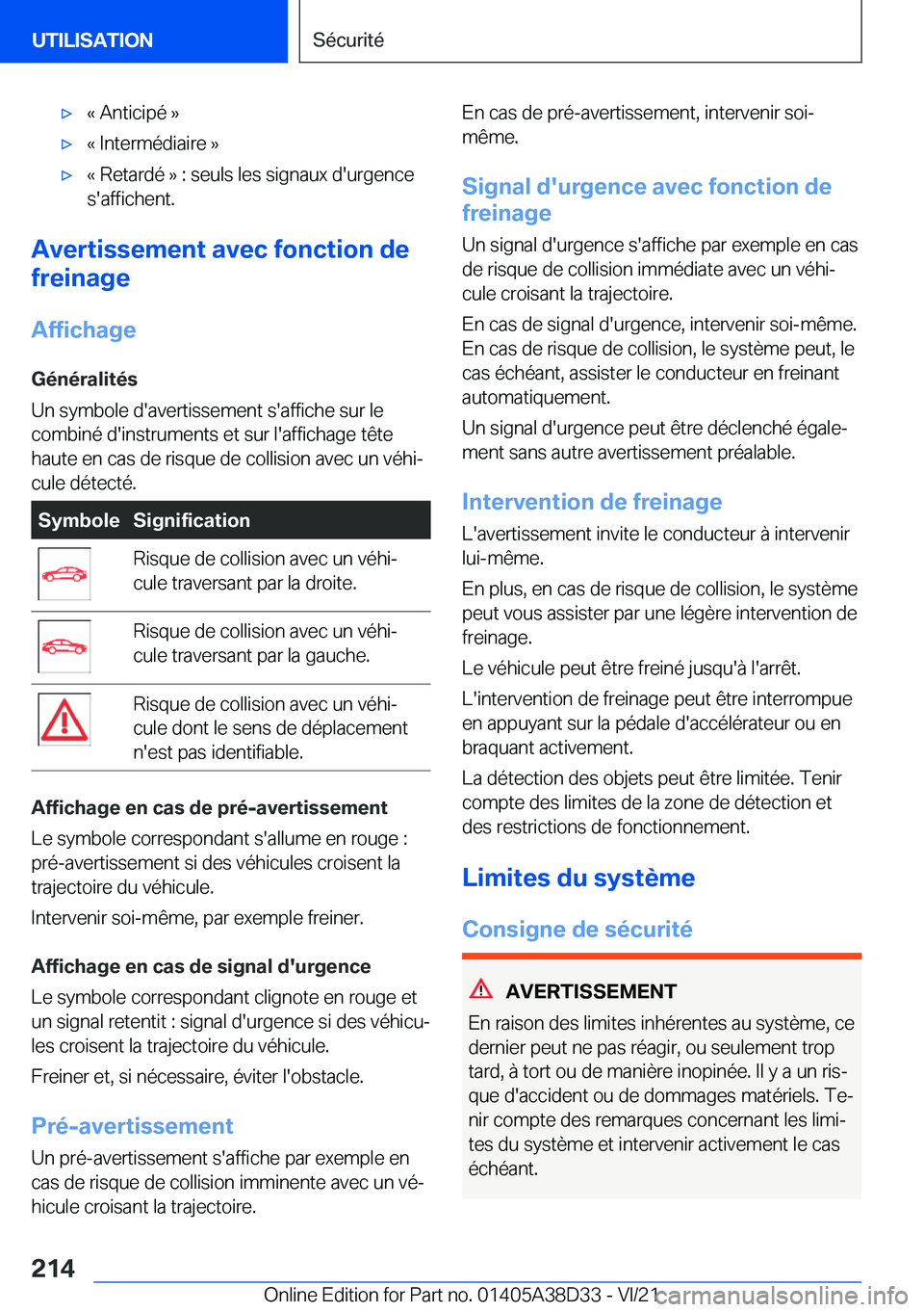 BMW 8 SERIES 2022  Notices Demploi (in French) 'x�k��A�n�t�i�c�i�p�é��{'x�k��I�n�t�e�r�m�é�d�i�a�i�r�e��{'x�k��R�e�t�a�r�d�é��{��:��s�e�u�l�s��l�e�s��s�i�g�n�a�u�x��d�'�u�r�g�e�n�c�e�s�'�a�f�f�i�c�h�e�n�t�.
�A�v�e