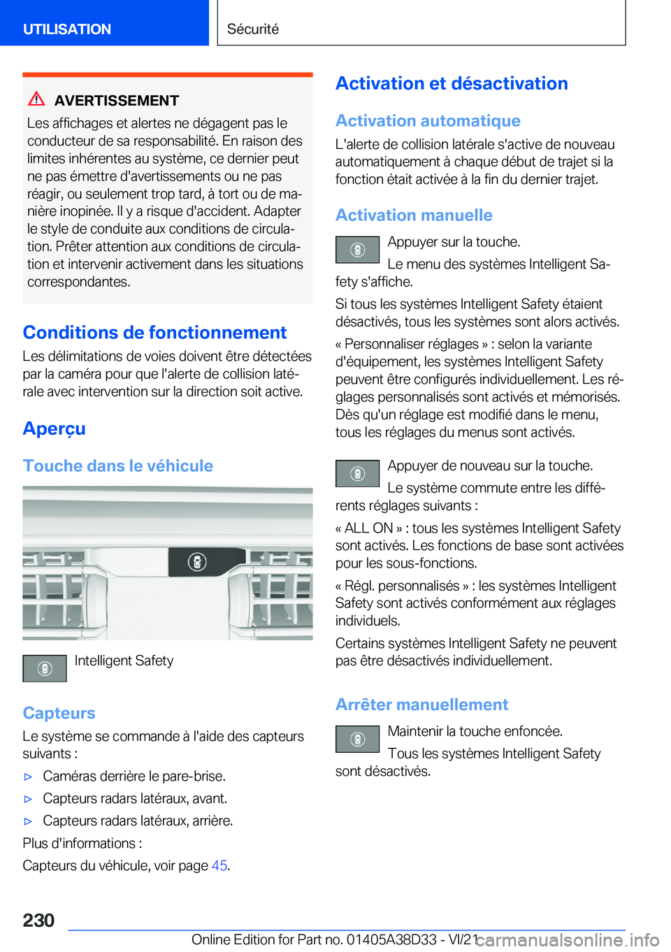 BMW 8 SERIES 2022  Notices Demploi (in French) �A�V�E�R�T�I�S�S�E�M�E�N�T
�L�e�s��a�f�f�i�c�h�a�g�e�s��e�t��a�l�e�r�t�e�s��n�e��d�é�g�a�g�e�n�t��p�a�s��l�e �c�o�n�d�u�c�t�e�u�r��d�e��s�a��r�e�s�p�o�n�s�a�b�i�l�i�t�é�.��E�n��r�a�i�s�o