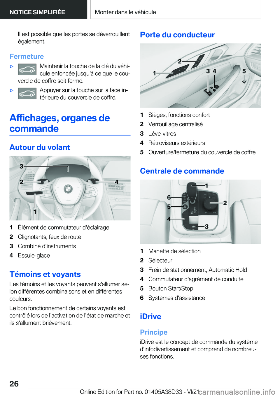 BMW 8 SERIES 2022  Notices Demploi (in French) �I�l��e�s�t��p�o�s�s�i�b�l�e��q�u�e��l�e�s��p�o�r�t�e�s��s�e��d�é�v�e�r�r�o�u�i�l�l�e�n�t
�é�g�a�l�e�m�e�n�t�.
�F�e�r�m�e�t�u�r�e
'x�M�a�i�n�t�e�n�i�r��l�a��t�o�u�c�h�e��d�e��l�a��c�