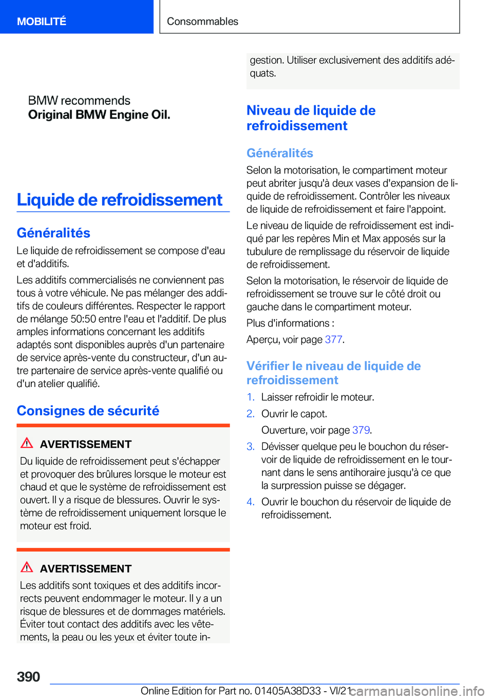 BMW 8 SERIES 2022  Notices Demploi (in French) �L�i�q�u�i�d�e��d�e��r�e�f�r�o�i�d�i�s�s�e�m�e�n�t
�G�é�n�é�r�a�l�i�t�é�s�L�e��l�i�q�u�i�d�e��d�e��r�e�f�r�o�i�d�i�s�s�e�m�e�n�t��s�e��c�o�m�p�o�s�e��d�'�e�a�u
�e�t��d�'�a�d�d�i�t�