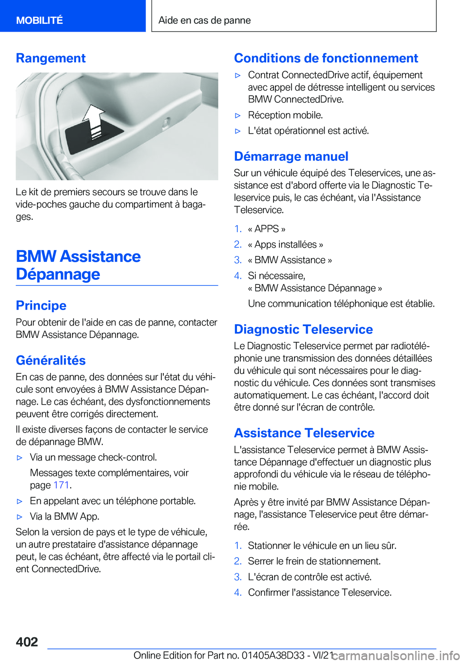 BMW 8 SERIES 2022  Notices Demploi (in French) �R�a�n�g�e�m�e�n�t
�L�e��k�i�t��d�e��p�r�e�m�i�e�r�s��s�e�c�o�u�r�s��s�e��t�r�o�u�v�e��d�a�n�s��l�e�v�i�d�e�-�p�o�c�h�e�s��g�a�u�c�h�e��d�u��c�o�m�p�a�r�t�i�m�e�n�t��