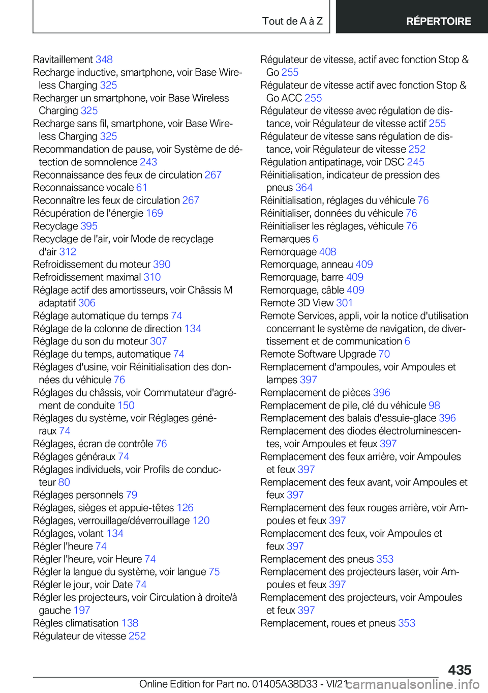 BMW 8 SERIES 2022  Notices Demploi (in French) �R�a�v�i�t�a�i�l�l�e�m�e�n�t��3�4�8�
�R�e�c�h�a�r�g�e��i�n�d�u�c�t�i�v�e�,��s�m�a�r�t�p�h�o�n�e�,��v�o�i�r��B�a�s�e��W�i�r�ej �l�e�s�s��C�h�a�r�g�i�n�g� �3�2�5�
�R�e�c�h�a�r�g�e�r��u�n��s