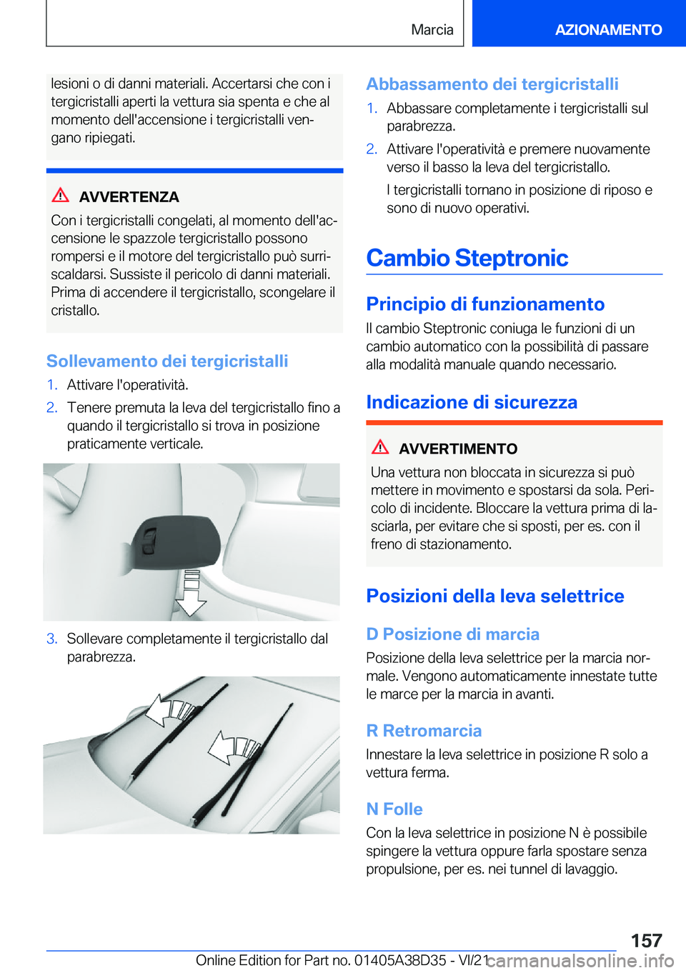 BMW 8 SERIES 2022  Libretti Di Uso E manutenzione (in Italian) �l�e�s�i�o�n�i��o��d�i��d�a�n�n�i��m�a�t�e�r�i�a�l�i�.��A�c�c�e�r�t�a�r�s�i��c�h�e��c�o�n��i
�t�e�r�g�i�c�r�i�s�t�a�l�l�i��a�p�e�r�t�i��l�a��v�e�t�t�u�r�a��s�i�a��s�p�e�n�t�a��e��c�h�e�