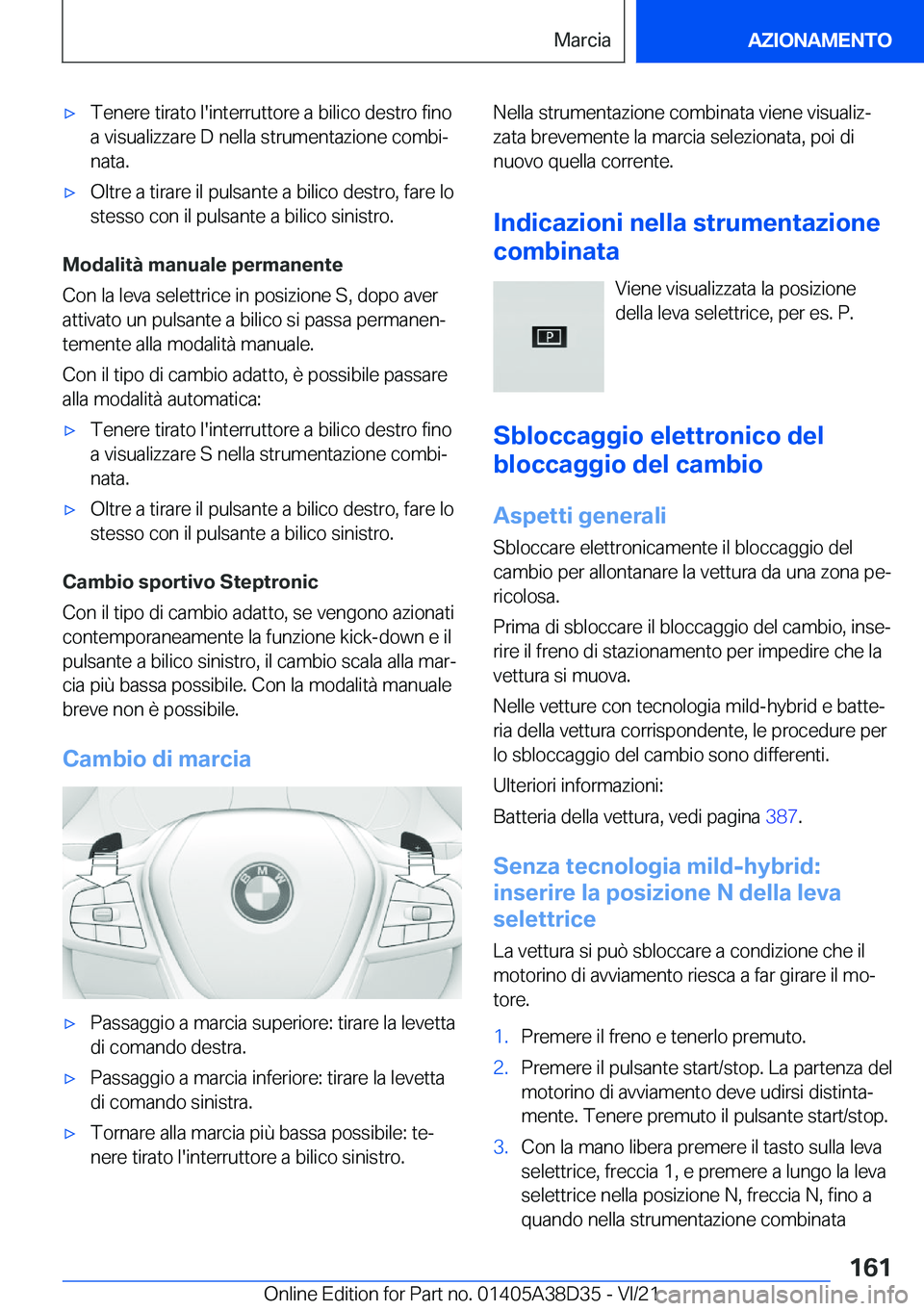 BMW 8 SERIES 2022  Libretti Di Uso E manutenzione (in Italian) 'x�T�e�n�e�r�e��t�i�r�a�t�o��l�'�i�n�t�e�r�r�u�t�t�o�r�e��a��b�i�l�i�c�o��d�e�s�t�r�o��f�i�n�o
�a��v�i�s�u�a�l�i�z�z�a�r�e��D��n�e�l�l�a��s�t�r�u�m�e�n�t�a�z�i�o�n�e��c�o�m�b�iª
�