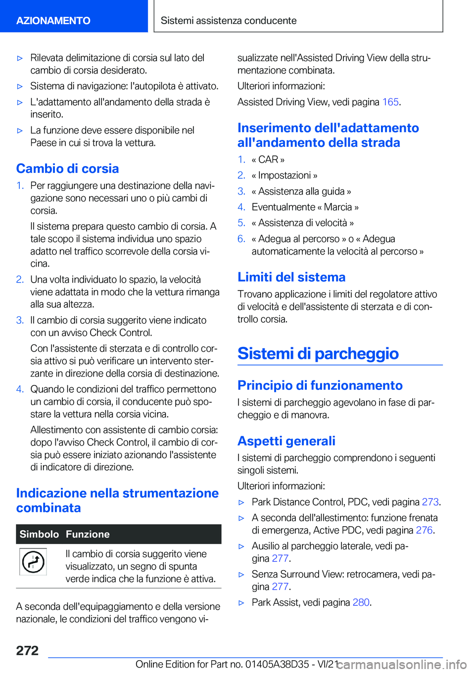 BMW 8 SERIES 2022  Libretti Di Uso E manutenzione (in Italian) 'x�R�i�l�e�v�a�t�a��d�e�l�i�m�i�t�a�z�i�o�n�e��d�i��c�o�r�s�i�a��s�u�l��l�a�t�o��d�e�l
�c�a�m�b�i�o��d�i��c�o�r�s�i�a��d�e�s�i�d�e�r�a�t�o�.'x�S�i�s�t�e�m�a��d�i��n�a�v�i�g�a�z�i�o�