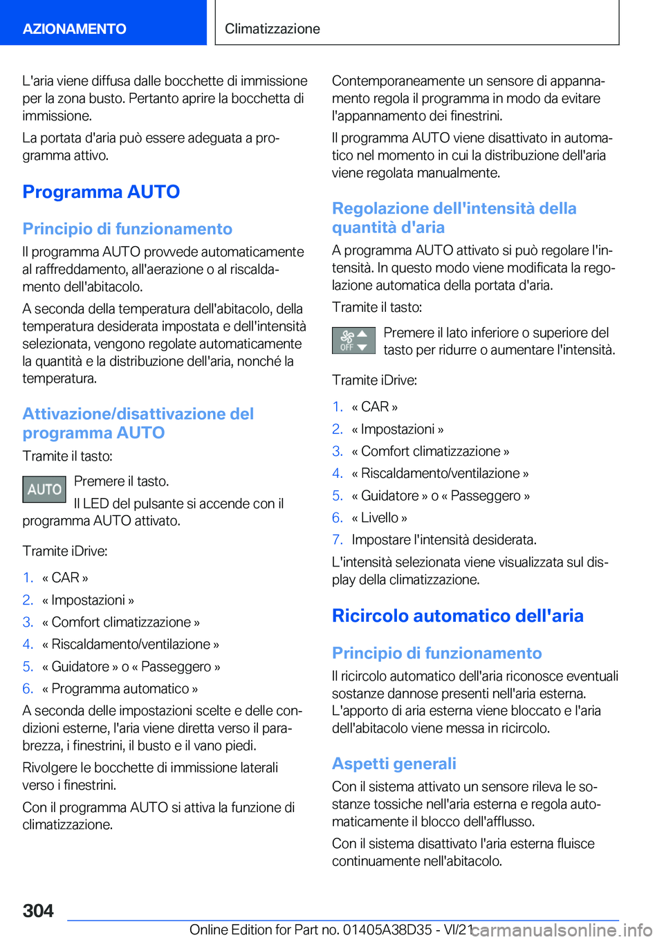 BMW 8 SERIES 2022  Libretti Di Uso E manutenzione (in Italian) �L�'�a�r�i�a��v�i�e�n�e��d�i�f�f�u�s�a��d�a�l�l�e��b�o�c�c�h�e�t�t�e��d�i��i�m�m�i�s�s�i�o�n�e�p�e�r��l�a��z�o�n�a��b�u�s�t�o�.��P�e�r�t�a�n�t�o��a�p�r�i�r�e��l�a��b�o�c�c�h�e�t�t�a�